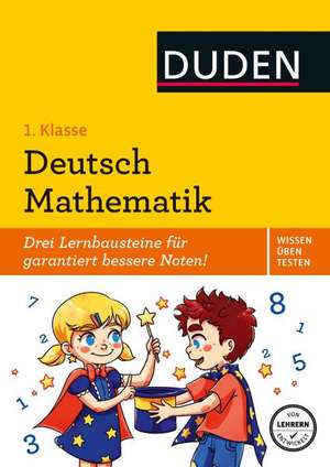 Wissen - Üben - Testen: Deutsch/Mathematik 1. Klasse de Ulrike Holzwarth-Raether