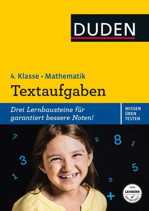 Wissen - Üben - Testen: Mathematik - Textaufgaben 4. Klasse de Ute Müller-Wolfangel