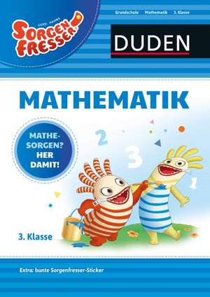 Sorgenfresser Mathematik 3. Klasse de Silke Heilig