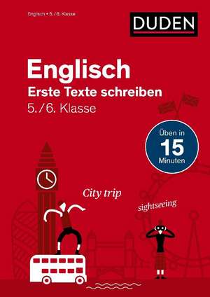 Englisch in 15 Min - Erste Texte schreiben 5./6. Klasse de Birgit Hock