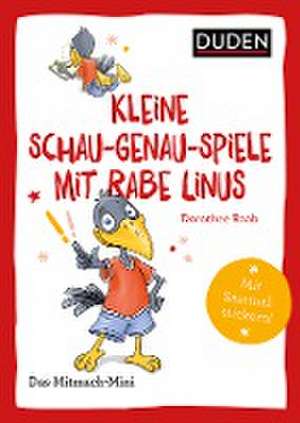 Duden Minis (Band 39)  Kleine Schau-genau-Spiele mit Rabe Linus / VE3 de Dorothee Raab