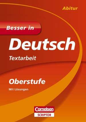 Besser in Deutsch - Textarbeit Oberstufe de Thomas Brand