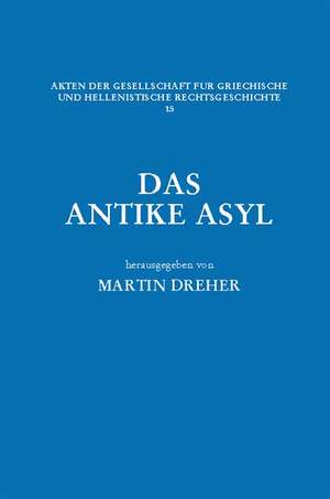 Das antike Asyl de Martin Dreher