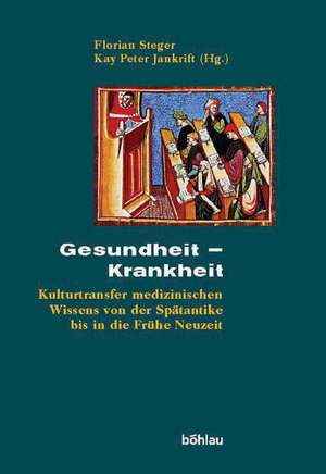 Gesundheit - Krankheit de Florian Steger