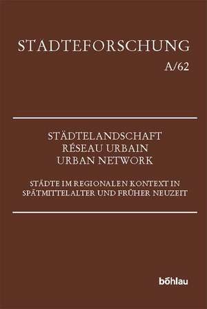 Städtelandschaft - Réseau Urbain - Urban Network de Holger Th Gräf