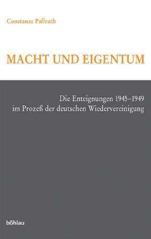 Macht und Eigentum de Constanze Paffrath