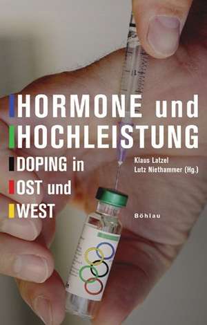 Hormone und Hochleistung de Klaus Latzel