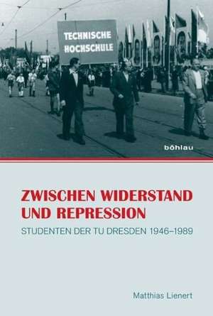 Zwischen Widerstand und Repression de Matthias Lienert