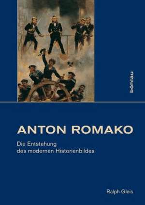 Anton Romako (1832-1889) de Ralph Gleis