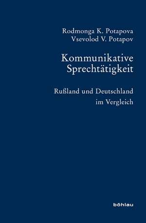 Kommunikative Sprechtätigkeit de Rodmonga K. Potapova