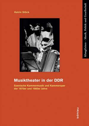 Musiktheater in der DDR de Katrin Stöck