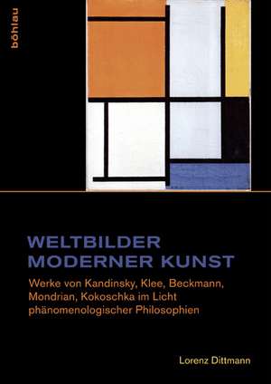 Dittmann, L: Weltbilder moderner Kunst