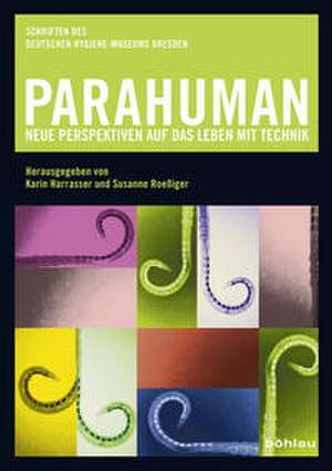 Parahuman de Karin Harrasser