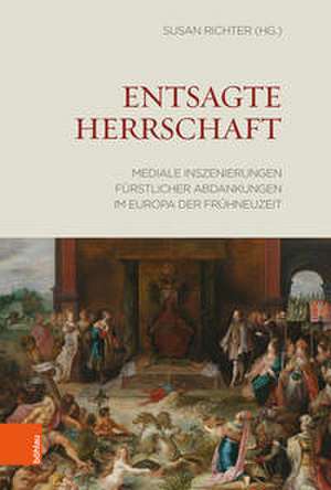 Entsagte Herrschaft de Susan Richter