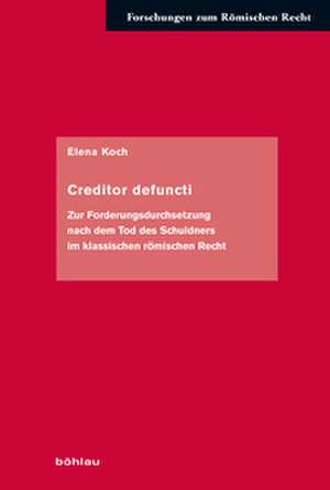 Creditor defuncti de Elena Koch
