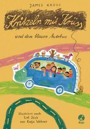 Kritzeln mit Krüss und dem blauen Autobus de James Krüss