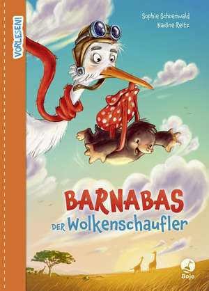 Barnabas der Wolkenschaufler de Sophie Schoenwald