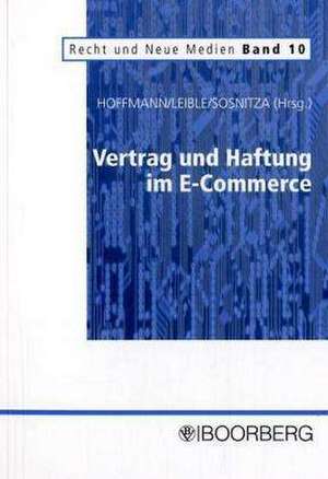 Vertrag und Haftung im E-Commerce de Mathis Hoffmann