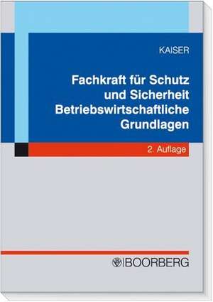 Fachkraft Schutz und Sicherheit de Dieter Kaiser