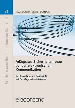 Adäquates Sicherheitsniveau bei der elektronischen Kommunikation de Dirk Heckmann