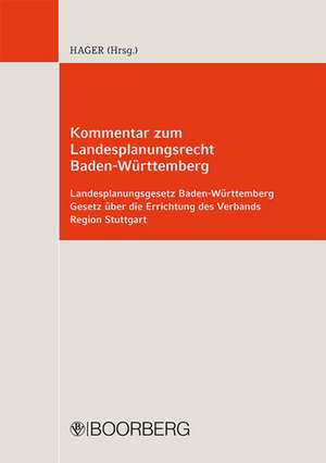 Kommentar zum Landesplanungsrecht in Baden-Württemberg de Gerd Hager