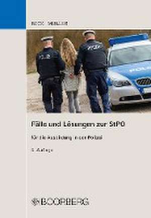 Fälle und Lösungen zur StPO de Hans Beck