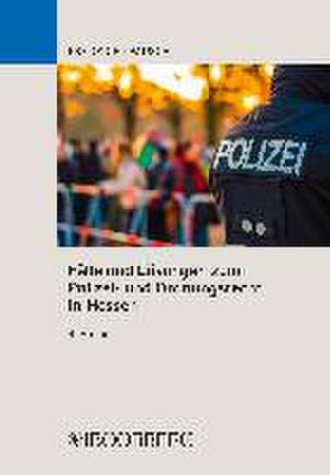 Fälle und Lösungen zum Polizei- und Ordnungsrecht in Hessen de Wolfgang Pausch