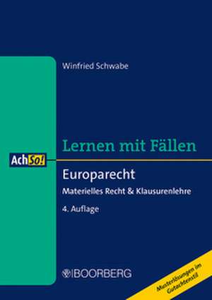 Europarecht de Winfried Schwabe