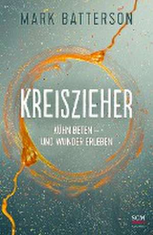 Kreiszieher de Mark Batterson