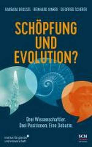 Schöpfung und Evolution? de Barbara Drossel