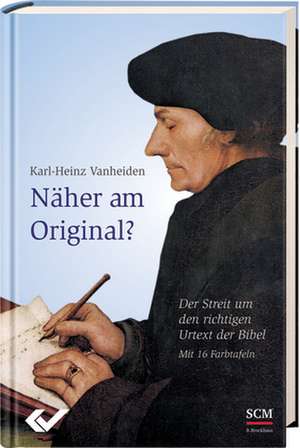 Näher am Original? de Karl-Heinz Vanheiden