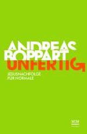 Unfertig de Andreas Boppart