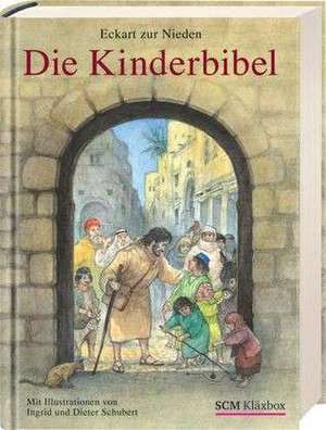 Die Kinderbibel - Sonderausgabe de Eckart Zur Nieden