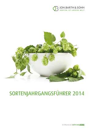 Hopfensorten Jahrgangsführer 2014 de Joh. Barth