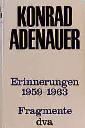 Erinnerungen 1959-1963 de Konrad Adenauer