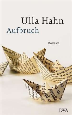 Aufbruch de Ulla Hahn