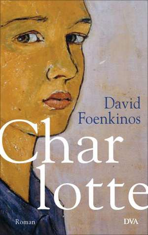 Charlotte de David Foenkinos