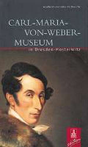 Carl-Maria von Weber-Museum in Dresden Hosterwitz de Adelheid von Lüder-Zschiesche