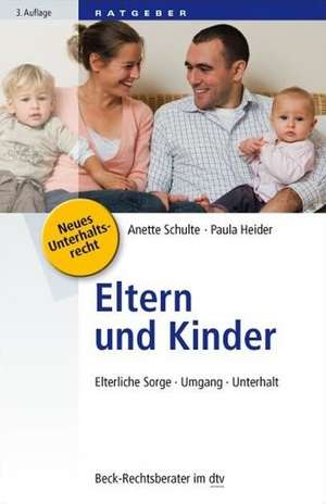 Eltern und Kinder de Anette Schulte