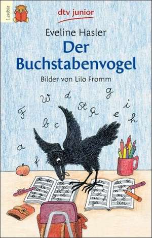 Der Buchstabenvogel de Lilo Fromm