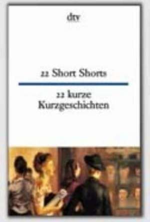 22 Kurze Kurzgeschichtan: Bibliothek Der Erstausgaben de Theo Schumacher