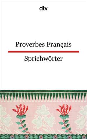 Proverbes Francais Französische Sprichwörter de Ferdinand Möller