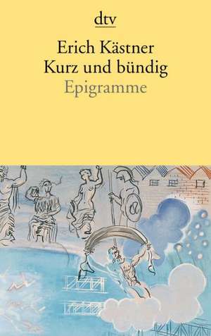 Kurz und bündig de Erich Kästner