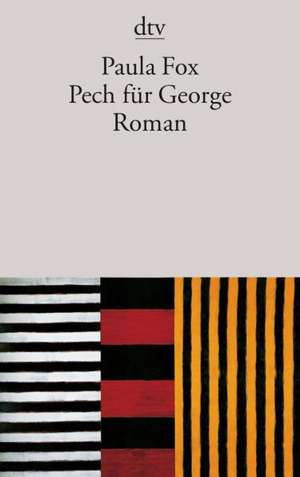 Pech für George de Paula Fox