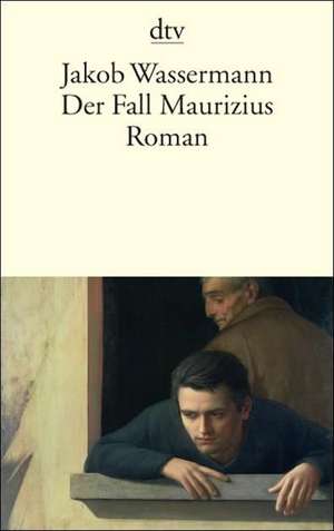 Der Fall Maurizius de Jakob Wassermann