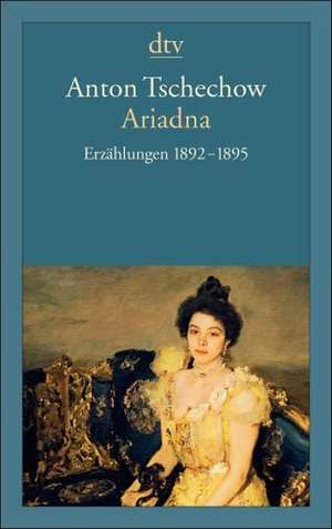 Ariadna de Anton Tschechow