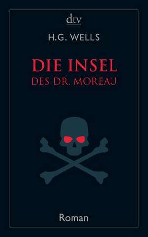 Die Insel des Dr. Moreau de H. G. Wells