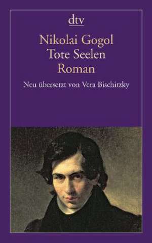 Gogol, N: Tote Seelen