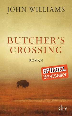 Butcher's Crossing de John Williams