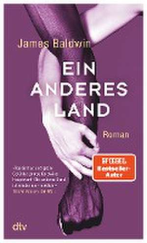 Ein anderes Land de James Baldwin